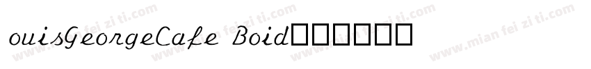 LouisGeorgeCafe Boid字体转换